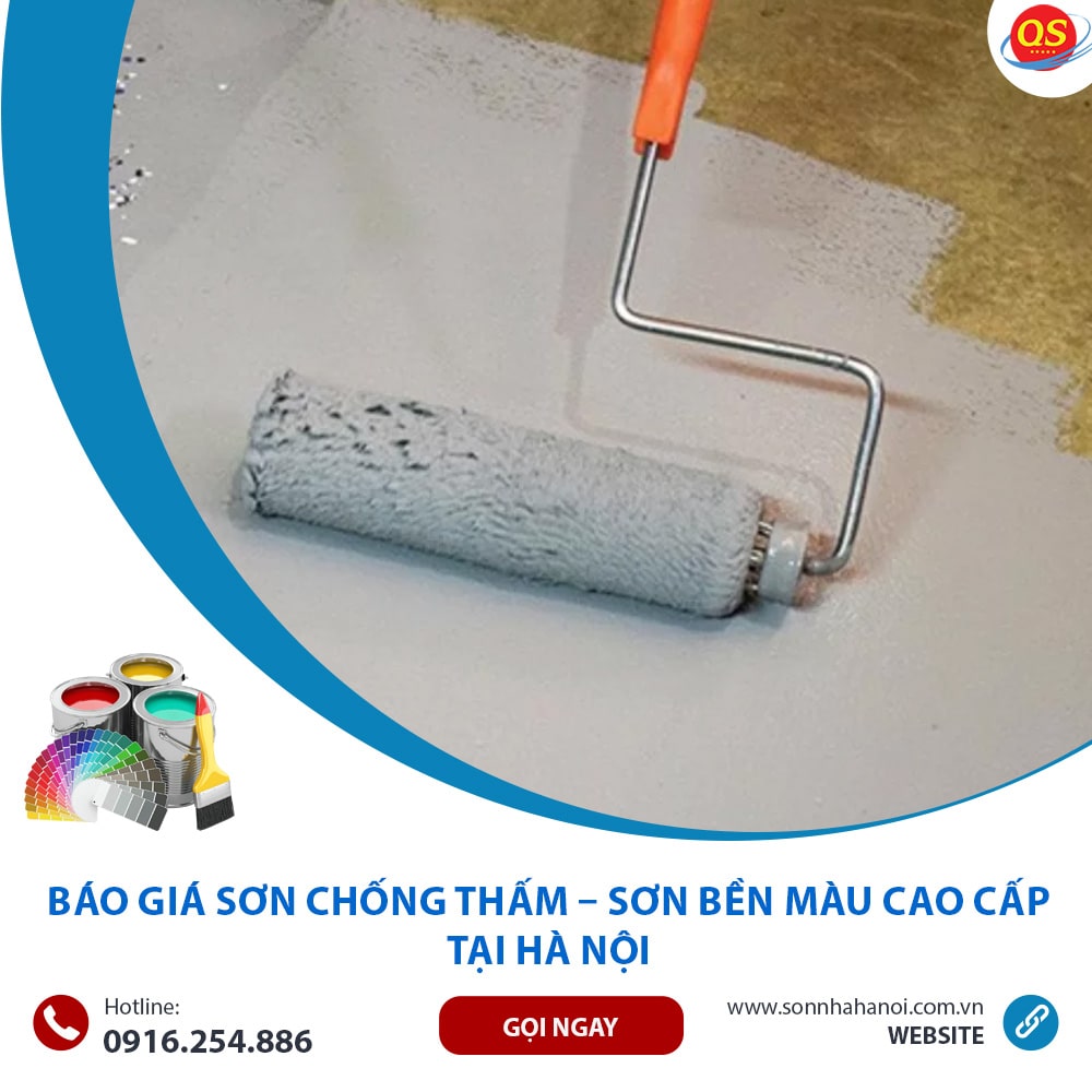 Báo Giá Sơn Chống Thấm – Sơn Bền Màu Cao Cấp Từ 40K/m2 Tại Hà Nội