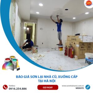 Báo Giá Sơn Lại Nhà Cũ, Xuống Cấp Trọn Gói Từ 50K/m2 Tại Hà Nội