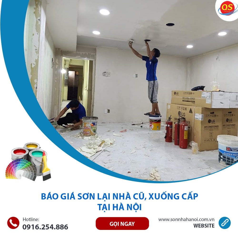 Báo Giá Sơn Lại Nhà Cũ, Xuống Cấp Trọn Gói Từ 50K/m2 Tại Hà Nội