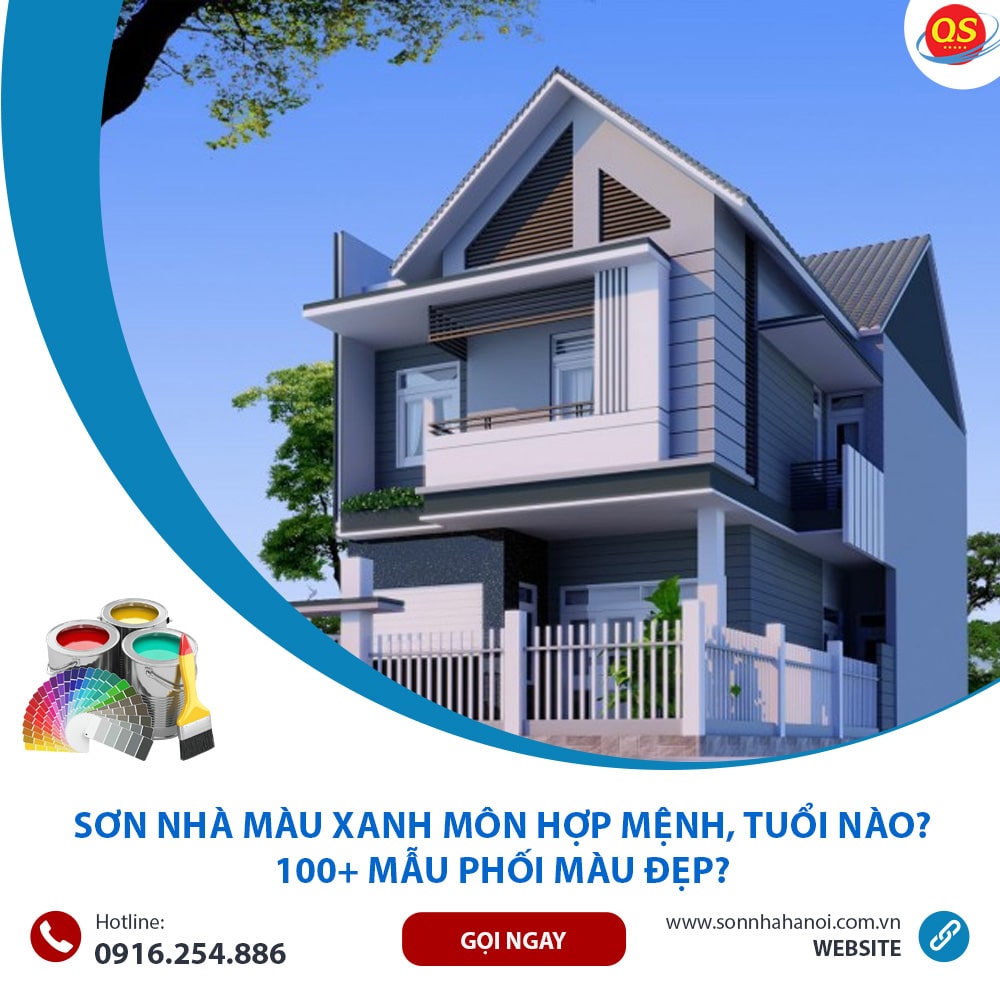 Sơn Nhà Màu Xanh Môn Hợp Mệnh, Tuổi Nào? 100+ Mẫu Phối Màu Đẹp?