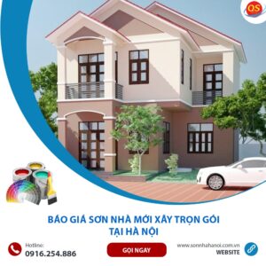 Báo Giá Dịch Vụ Sơn Nhà Mới Xây Trọn Gói Từ 35K/m2 Tại Hà Nội