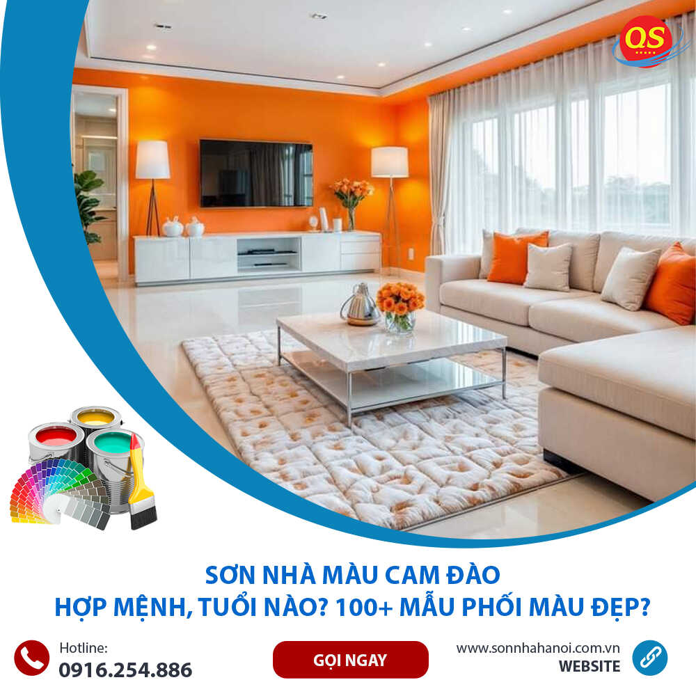Sơn Nhà Màu Cam Đào Hợp Mệnh, Tuổi Nào? 100+ Mẫu Phối Màu Đẹp?