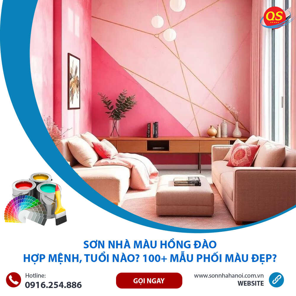 Sơn Nhà Màu Hồng Đào Hợp Mệnh, Tuổi Nào? 100+ Mẫu Phối Màu Đẹp? Sơn Nhà Màu Hồng Đào Hợp Mệnh, Tuổi Nào? 100+ Mẫu Phối Màu Đẹp?