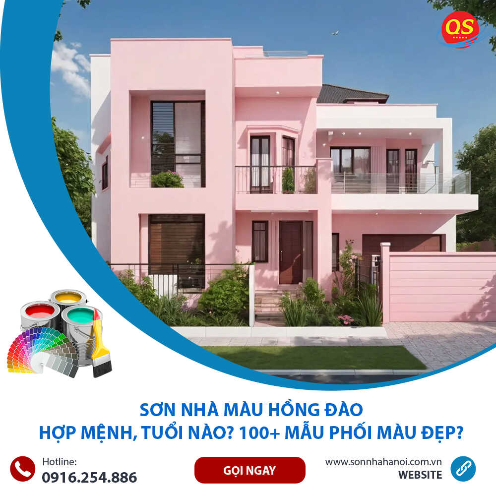 Sơn Nhà Màu Hồng Đào Hợp Mệnh, Tuổi Nào? 100+ Mẫu Phối Màu Đẹp? Sơn Nhà Màu Hồng Đào Hợp Mệnh, Tuổi Nào? 100+ Mẫu Phối Màu Đẹp?