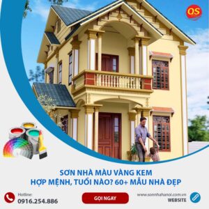 Sơn Nhà Màu Vàng Kem Hợp Mệnh, Tuổi Nào? 60+ Mẫu Nhà Đẹp