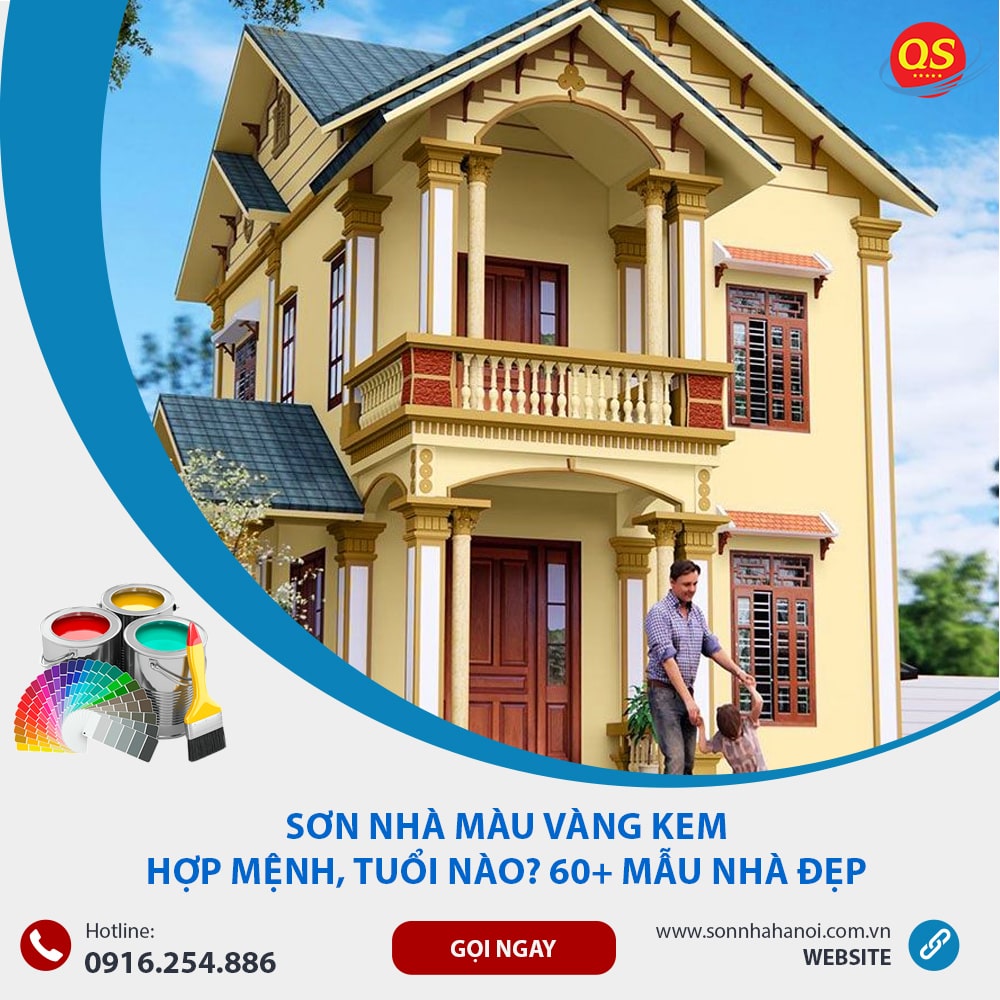 Sơn Nhà Màu Vàng Kem Hợp Mệnh, Tuổi Nào? 60+ Mẫu Nhà Đẹp