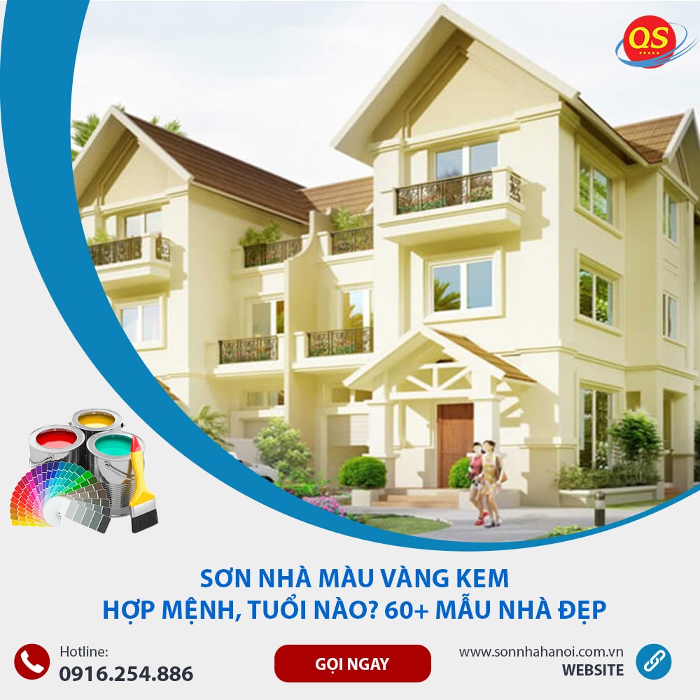 Sơn Nhà Màu Vàng Kem Hợp Mệnh, Tuổi Nào? 60+ Mẫu Nhà Đẹp
