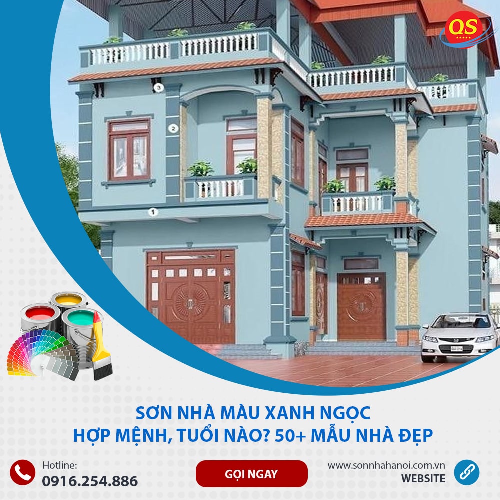 Sơn Nhà Màu Xanh Ngọc Hợp Mệnh, Tuổi Nào? 50+ Mẫu Nhà Đẹp