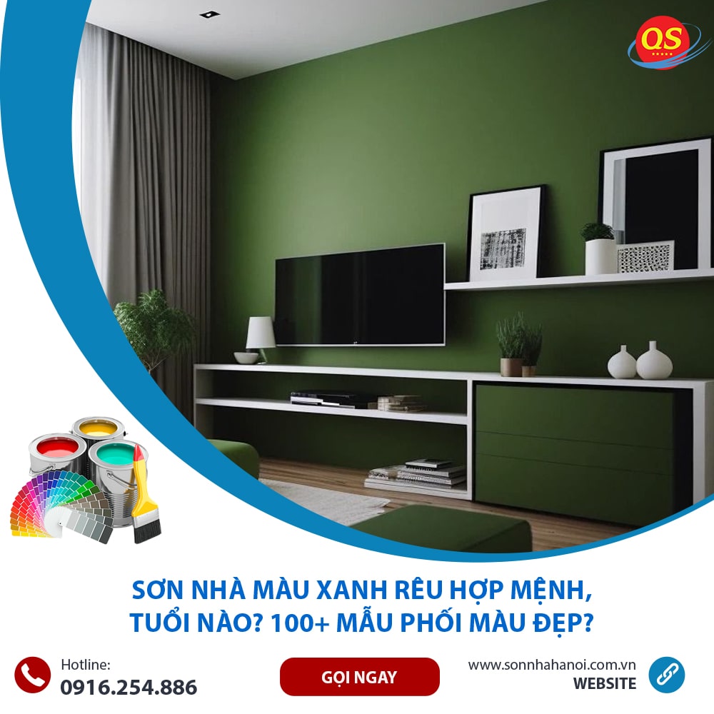 Sơn Nhà Màu Xanh rêu Hợp Mệnh, Tuổi Nào? 100+ Mẫu Phối Màu Đẹp?