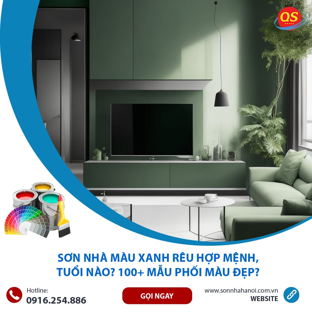 Sơn Nhà Màu Xanh rêu Hợp Mệnh, Tuổi Nào? 100+ Mẫu Phối Màu Đẹp?