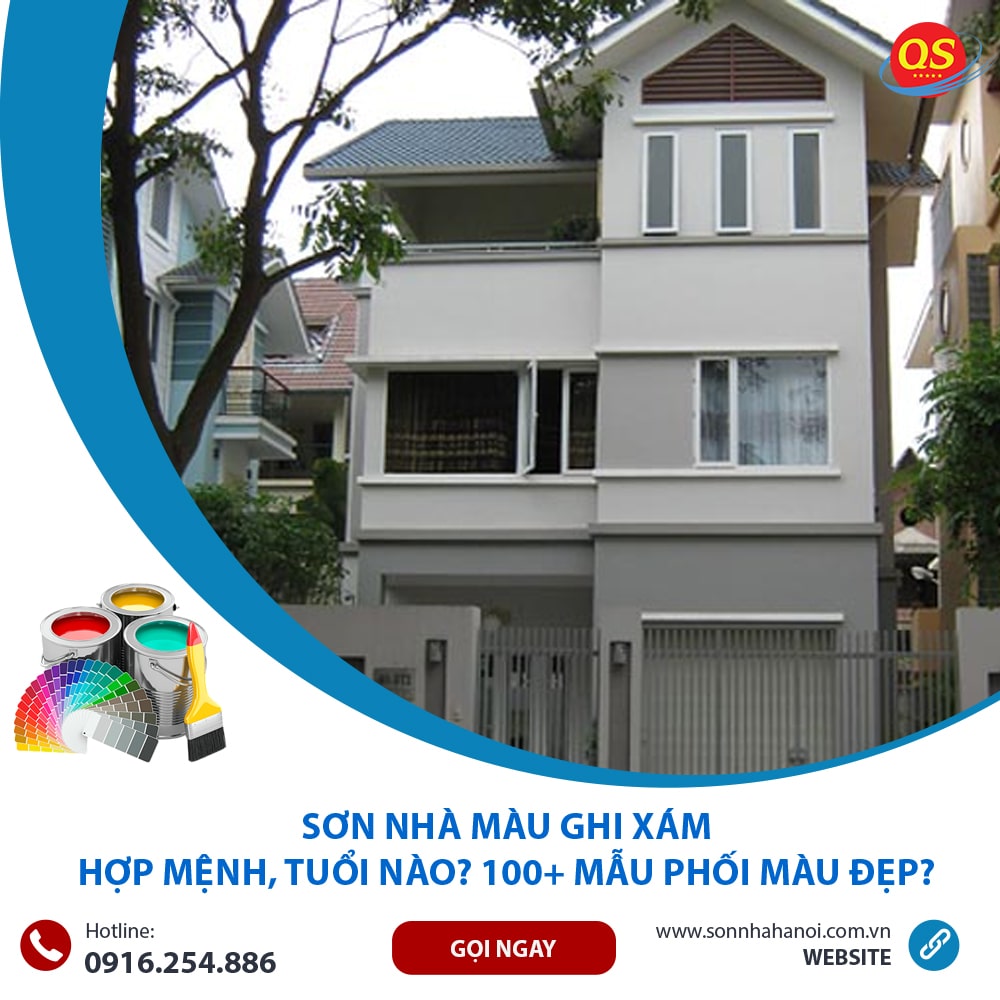 Sơn Nhà Màu Ghi Xám Hợp Mệnh, Tuổi Nào? 100+ Mẫu Phối Màu Đẹp?