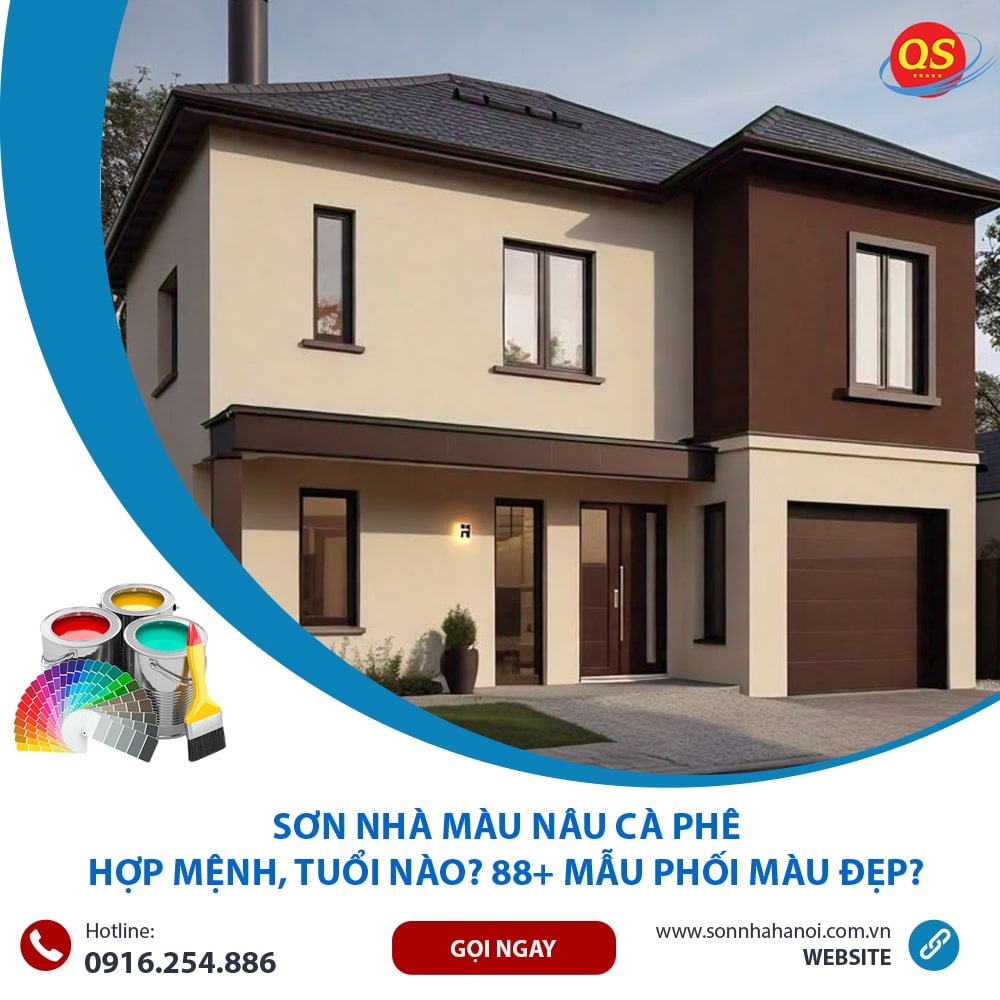 Sơn Nhà Màu Nâu Cà Phê Hợp Mệnh, Tuổi Nào? 88+ Mẫu Phối Màu Đẹp?