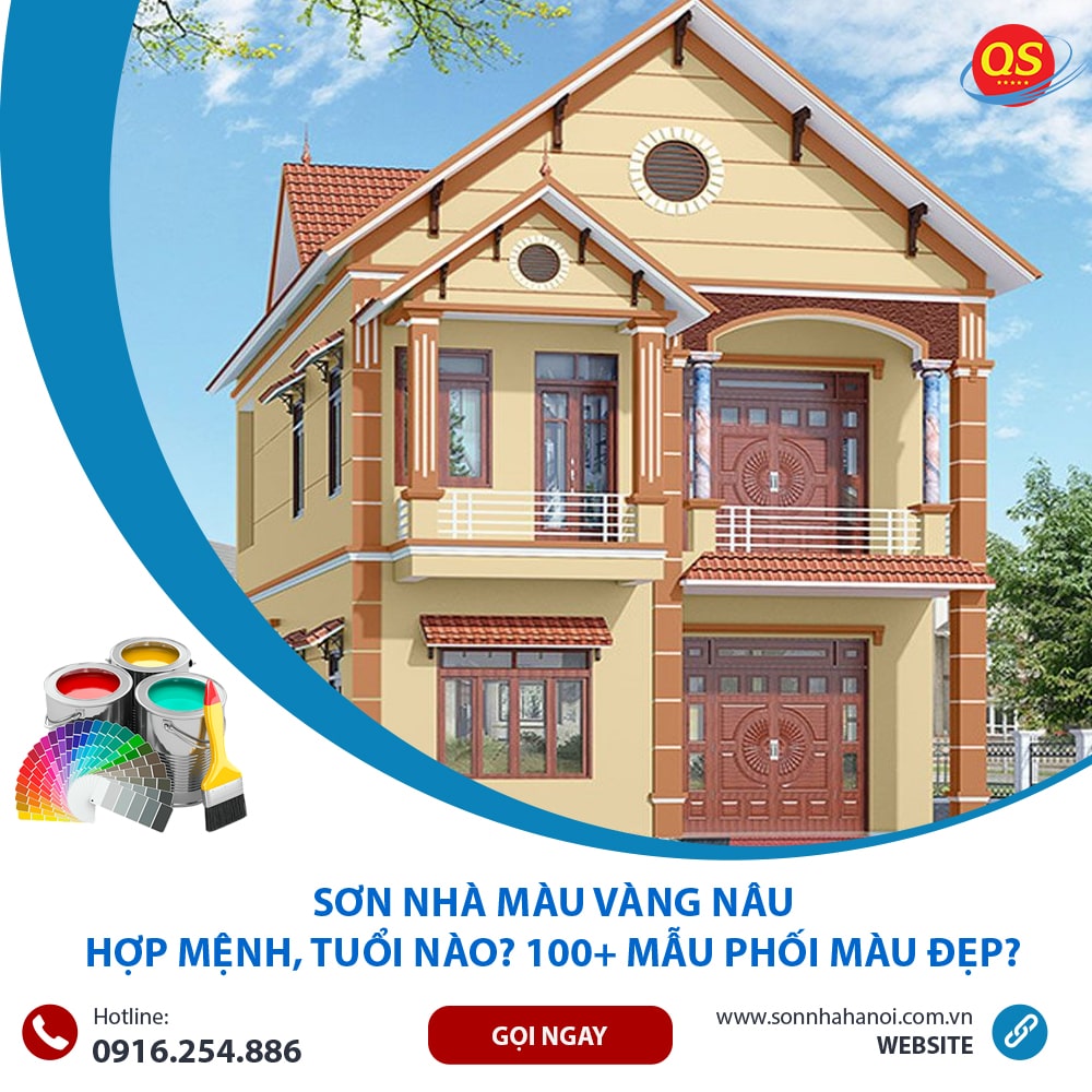 Sơn Nhà Màu Vàng Nâu Hợp Mệnh, Tuổi Nào? 100+ Mẫu Phối Màu Đẹp?