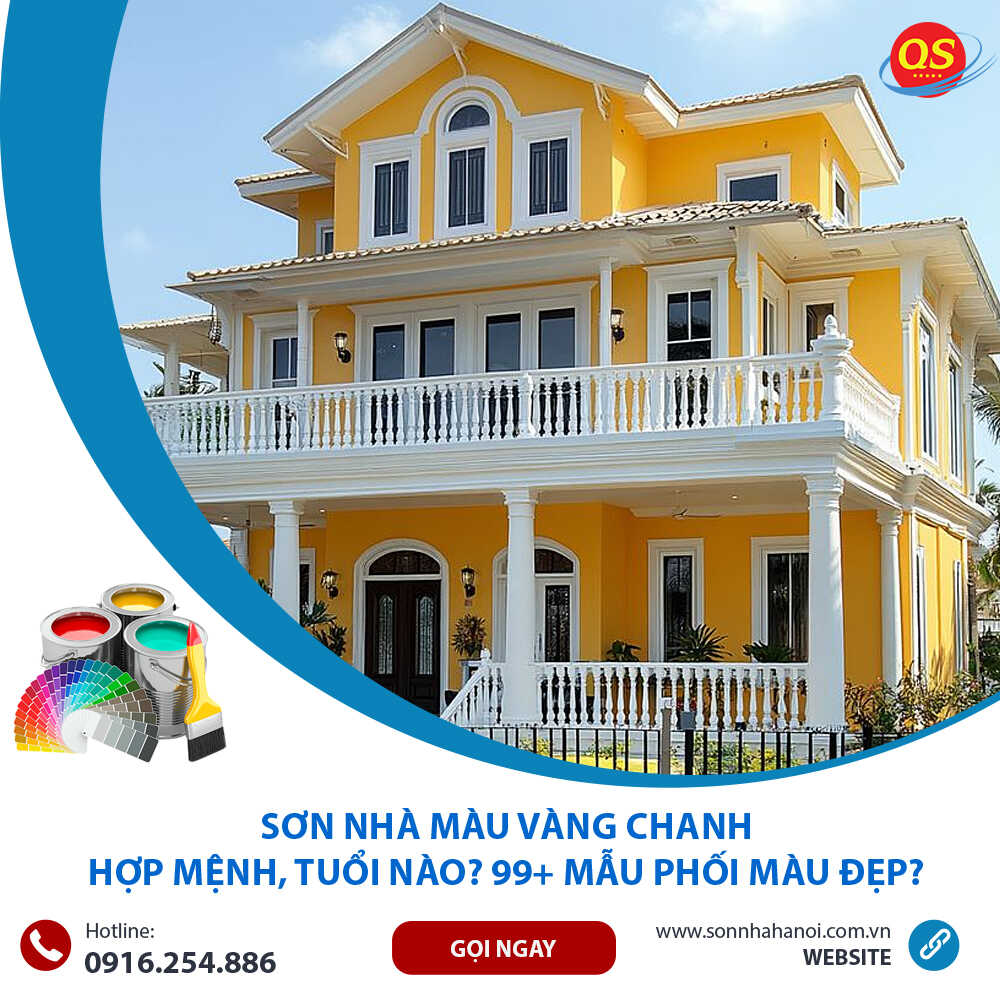 Sơn Nhà Màu Vàng Chanh Hợp Mệnh, Tuổi Nào? 99+ Mẫu Phối Màu Đẹp?