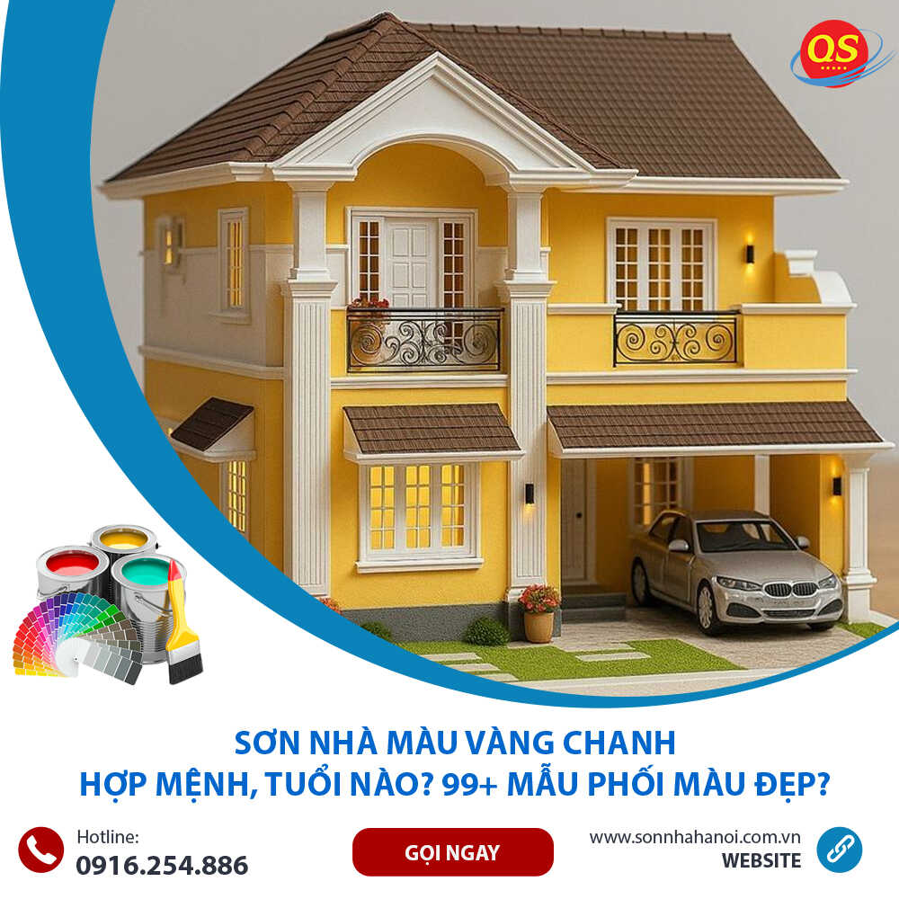 Sơn Nhà Màu Vàng Chanh Hợp Mệnh, Tuổi Nào? 99+ Mẫu Phối Màu Đẹp?
