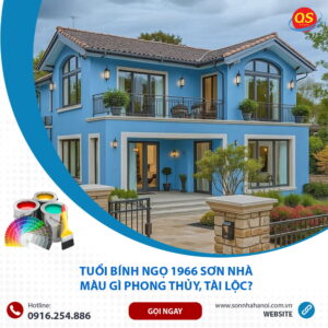 Tuổi Bính Ngọ 1966 Sơn Nhà Màu Gì Phong Thủy, Tài Lộc?