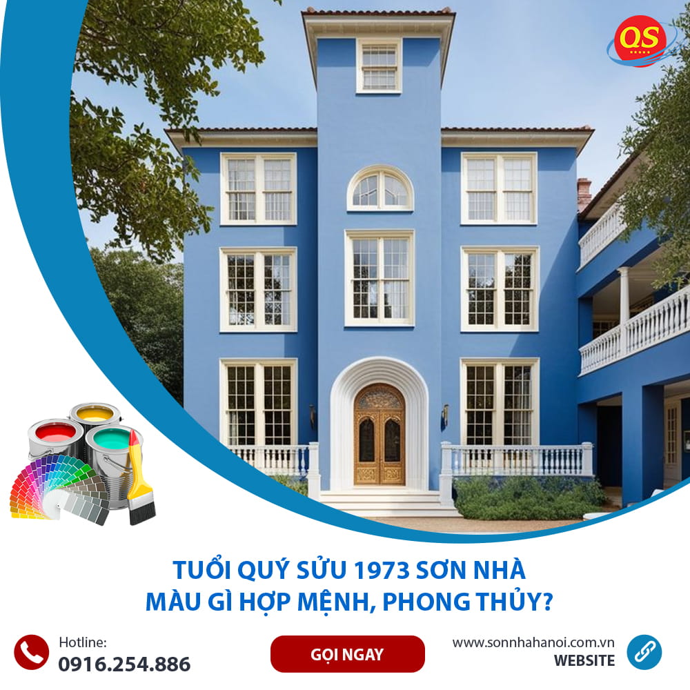 Tuổi Quý Sửu 1973 Sơn Nhà Màu Gì Hợp Mệnh, Phong Thủy?