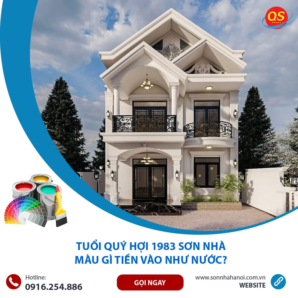 Tuổi Quý Hợi 1983 Sơn Nhà Màu Gì Tiền Vào Như Nước?