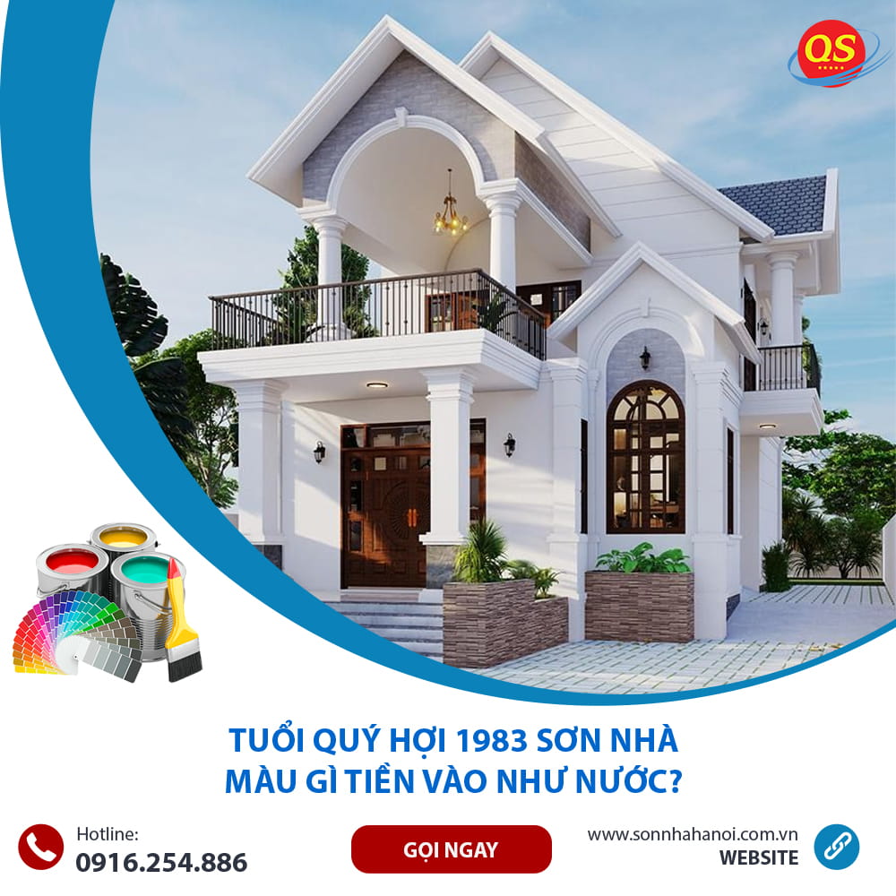 Tuổi Quý Hợi 1983 Sơn Nhà Màu Gì Tiền Vào Như Nước?
