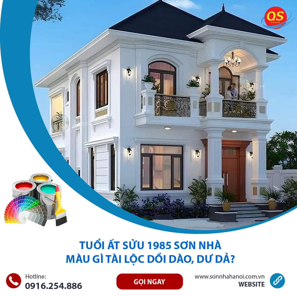 Tuổi Ất Sửu 1985 Sơn Nhà Màu Gì Tài Lộc Dồi Dào, Dư Dả?