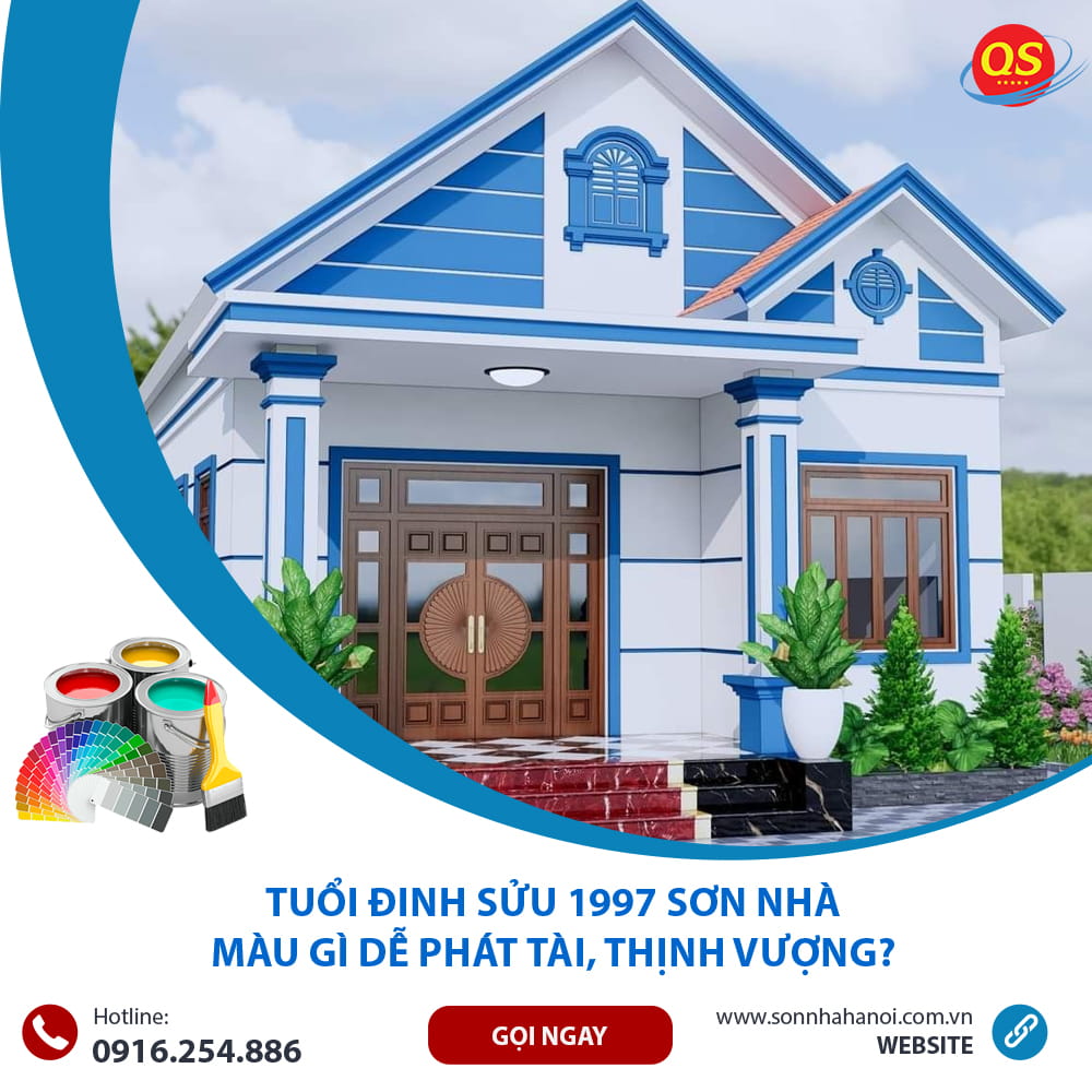 Tuổi Đinh Sửu 1997 Sơn Nhà Màu Gì Dễ Phát Tài, Thịnh Vượng?